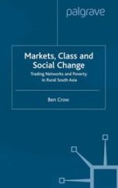 book Markets, Class and Social Change: Trading Networks and Poverty in Rural South Asia