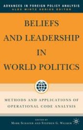 book Beliefs and Leadership in World Politics: Methods and Applications of Operational Code Analysis