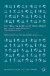 book Materiality, Rules and Regulation: New Trends in Management and Organization Studies