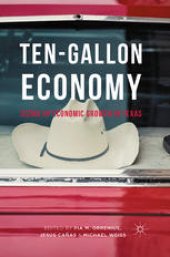 book Ten-Gallon Economy: Sizing Up Economic Growth in Texas