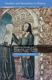 book Authority, Gender and Emotions in Late Medieval and Early Modern England