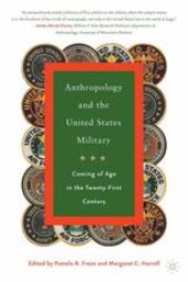 book Anthropology and the United States Military: Coming of Age in the Twenty-First Century