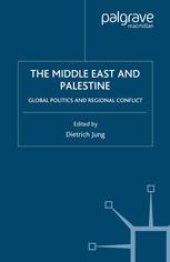 book The Middle East and Palestine: Global Politics and Regional Conflict