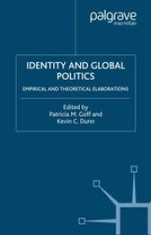 book Identity and Global Politics: Empirical and Theoretical Elaborations