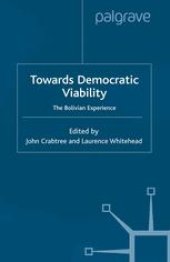 book Towards Democratic Viability: The Bolivian Experience