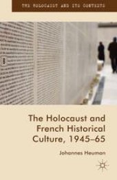 book The Holocaust and French Historical Culture, 1945–65