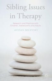 book Sibling Issues in Therapy: Research and Practice with Children, Adolescents and Adults