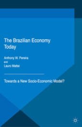 book The Brazilian Economy Today: Towards a New Socio-Economic Model?