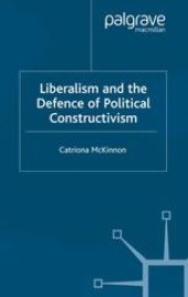 book Liberalism and the Defence of Political Constructivism