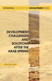 book Development Challenges and Solutions after the Arab Spring