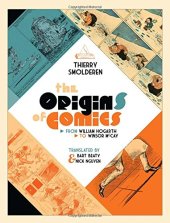 book The Origins of Comics: From William Hogarth to Winsor McCay