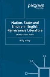 book Nation, State and Empire in English Renaissance Literature: Shakespeare to Milton