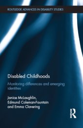 book Disabled Childhoods: Monitoring Differences and Emerging Identities