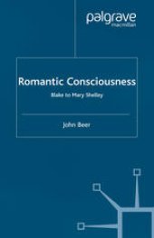 book Romantic Consciousness: Blake to Mary Shelley