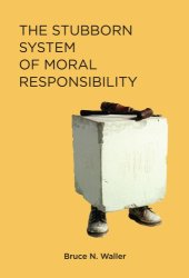 book The Stubborn System of Moral Responsibility