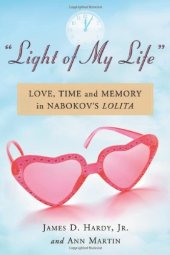 book "Light of My Life": Love, Time and Memory in Nabokov's Lolita