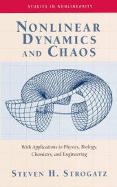 book Nonlinear Dynamics and Chaos: With Applications to Physics, Biology, Chemistry, and Engineering