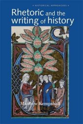 book Rhetoric and the Writing of History, 400-1500