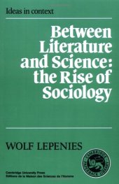 book Between Literature and Science: The Rise of Sociology