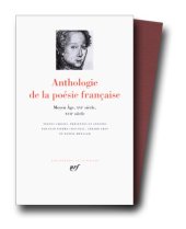 book Anthologie de la poésie française, tome 1 : Du Moyen Âge au XVIIe siecle