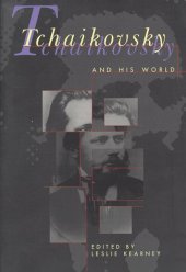 book Tchaikovsky and His World