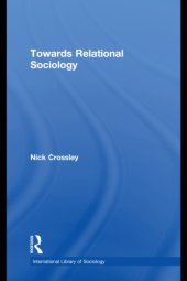 book Towards Relational Sociology