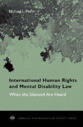 book International Human Rights and Mental Disability Law: When the Silenced are Heard