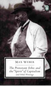 book The Protestant Ethic and the Spirit of Capitalism: And Other Writings