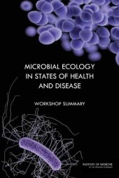 book Microbial Ecology in States of Health and Disease: Workshop Summary