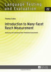 book Introduction to Many-Facet Rasch Measurement: Analyzing and Evaluating Rater-Mediated Assessments