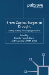 book From Capital Surges to Drought: Seeking Stability for Emerging Economies