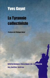 book La Tyrannie collectiviste