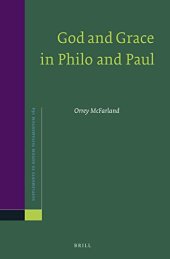 book God and Grace in Philo and Paul