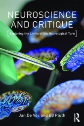 book Neuroscience and Critique: Exploring the Limits of the Neurological Turn