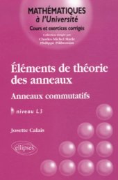 book Eléments de la théorie des anneaux : Anneaux commutatifs, Niveau L3