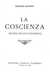 book La Coscienza. Pensieri per un'antifilosofia