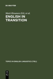 book English in Transition: Corpus-Based Studies in Linguistic Variation and Genre Styles