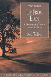 book Up from Eden: A Transpersonal View of Human Evolution