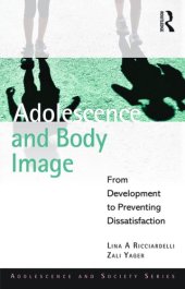 book Adolescence and Body Image: From Development to Preventing Dissatisfaction