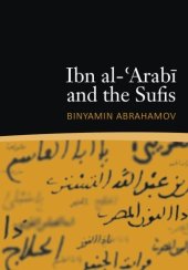 book Ibn al-'Arabi and the Sufis