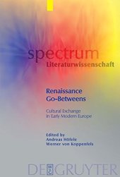 book Renaissance Go-Betweens: Cultural Exchange in Early Modern Europe