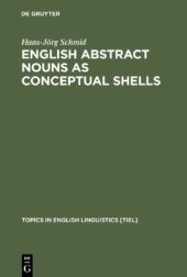 book English Abstract Nouns As Conceptual Shells: From Corpus to Cognition