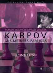 book Partidas Selectas de Grandes Maestros Karpov Mis Mejores Partidas