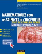 book Mathématiques pour les sciences de l'ingénieur : tout le cours en fiches : licence, prépas, IUT