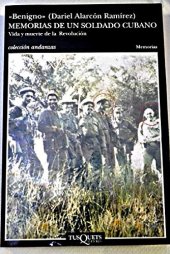 book Memorias de Un Soldado Cubano: Vida y Muerte de La Revolucion