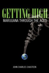 book Getting High: Marijuana through the Ages