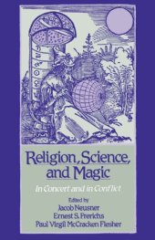 book Religion, science, and magic. In concert and in conflict