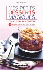 book Mes petits desserts magiques qui ne font pas grossir