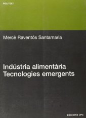 book Indústria alimentaria. Tecnologies emergents