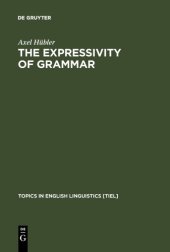 book The Expressivity of Grammar: Grammatical Devices Expressing Emotion across Time